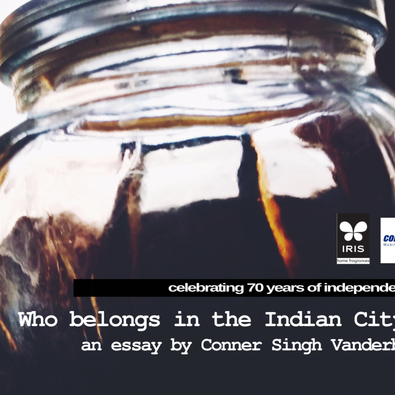 who belongs in the Indian City?  – an experiment in defining indian urbanity by conner singh vanderbeek